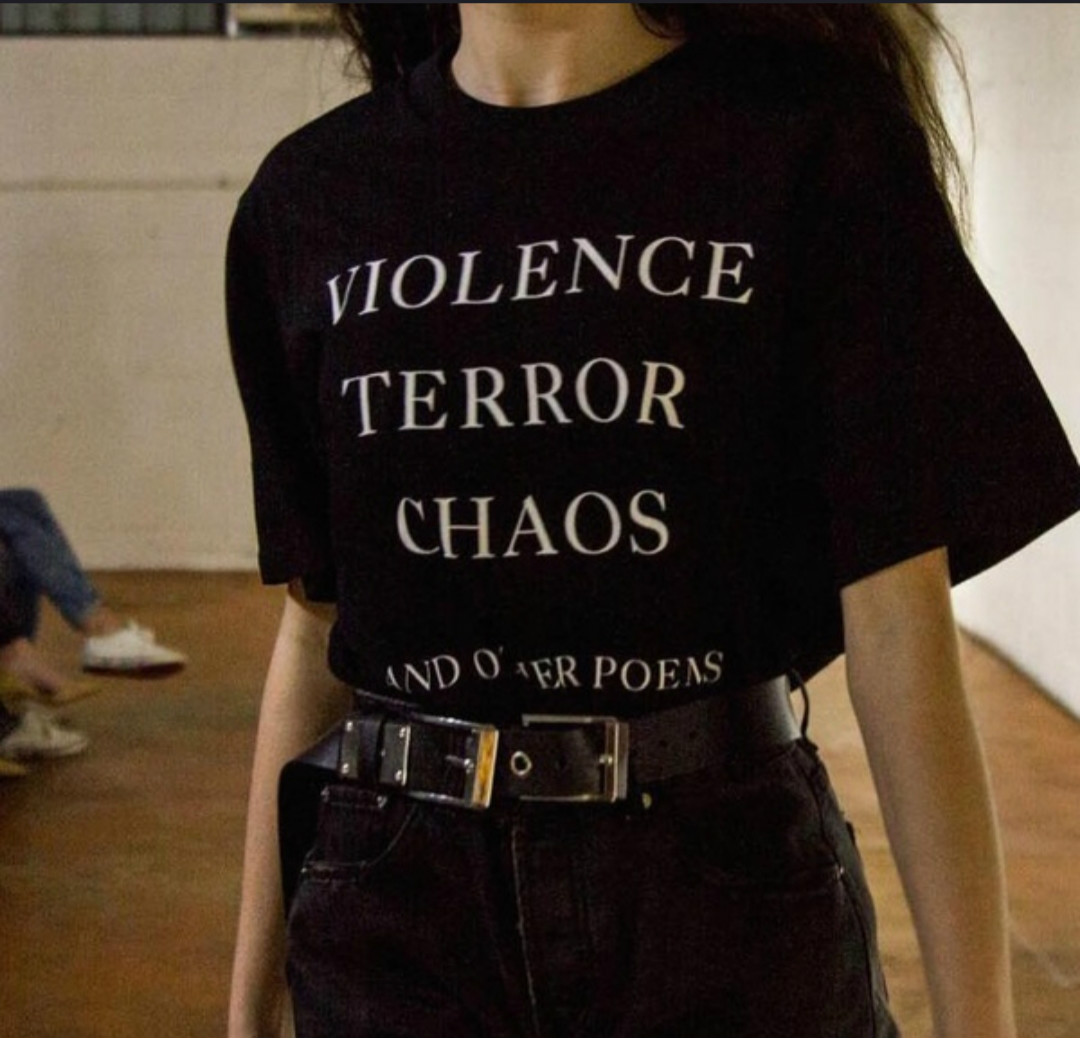 Street Style Fashion Quotes - Violence Terror Chaos and Other Poems